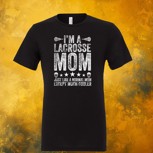 Cool Lacrosse Mom Bella + Canvas T-Shirt