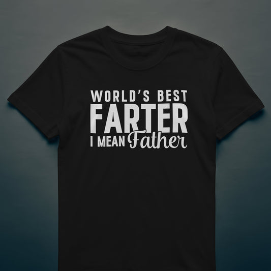 Father's Day Best Farter Shirt