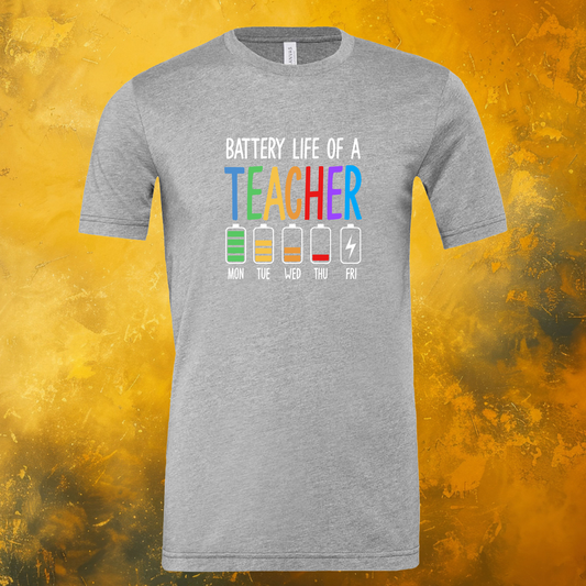Teacher Battery Life Tee