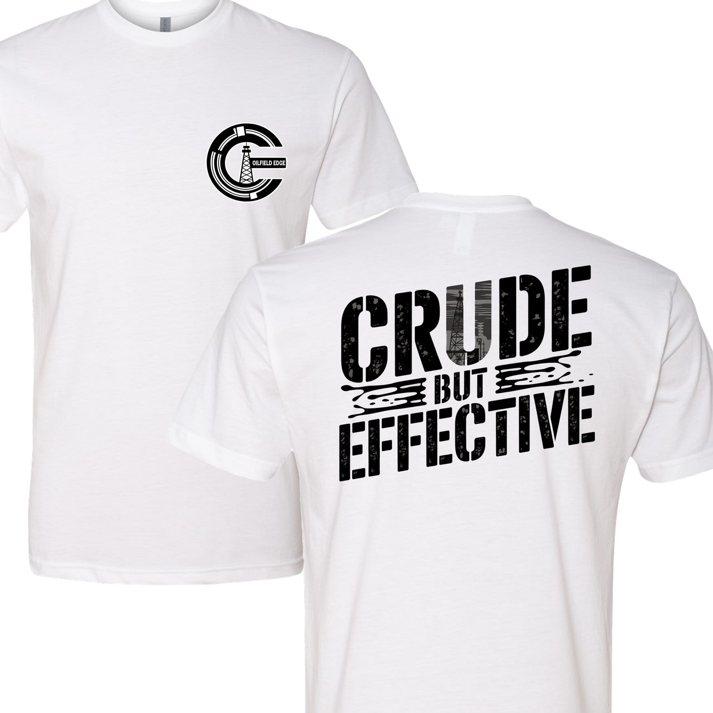 Crude But Effective T-Shirt