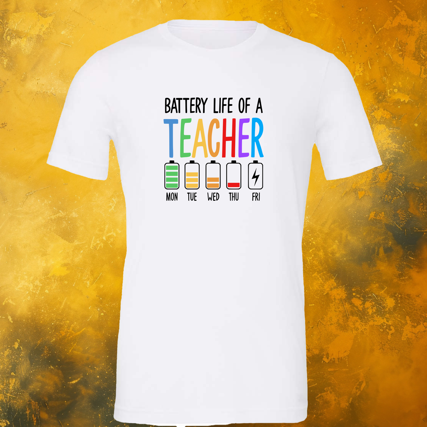 Teacher Battery Life Tee