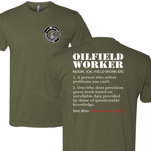 Oilfield Worker T-Shirt