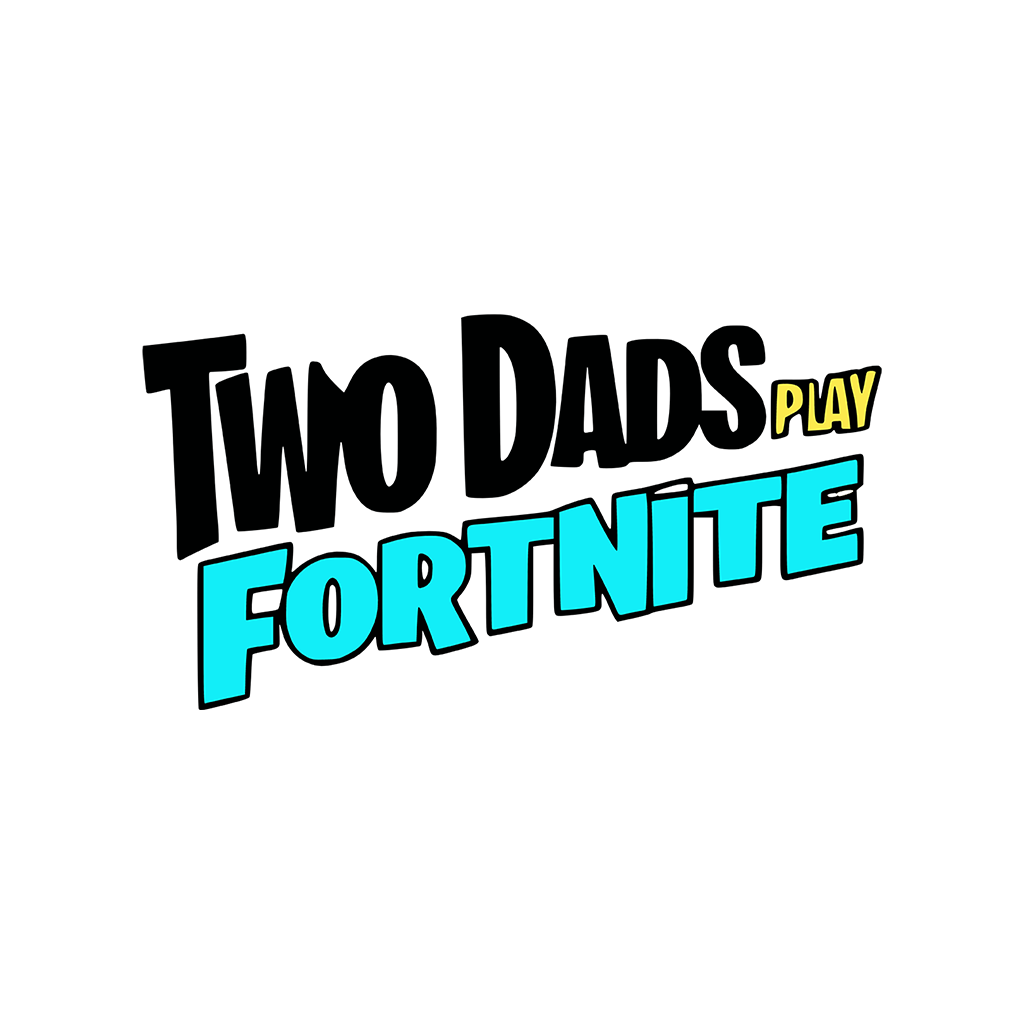 Two Dads Play Fortnite
