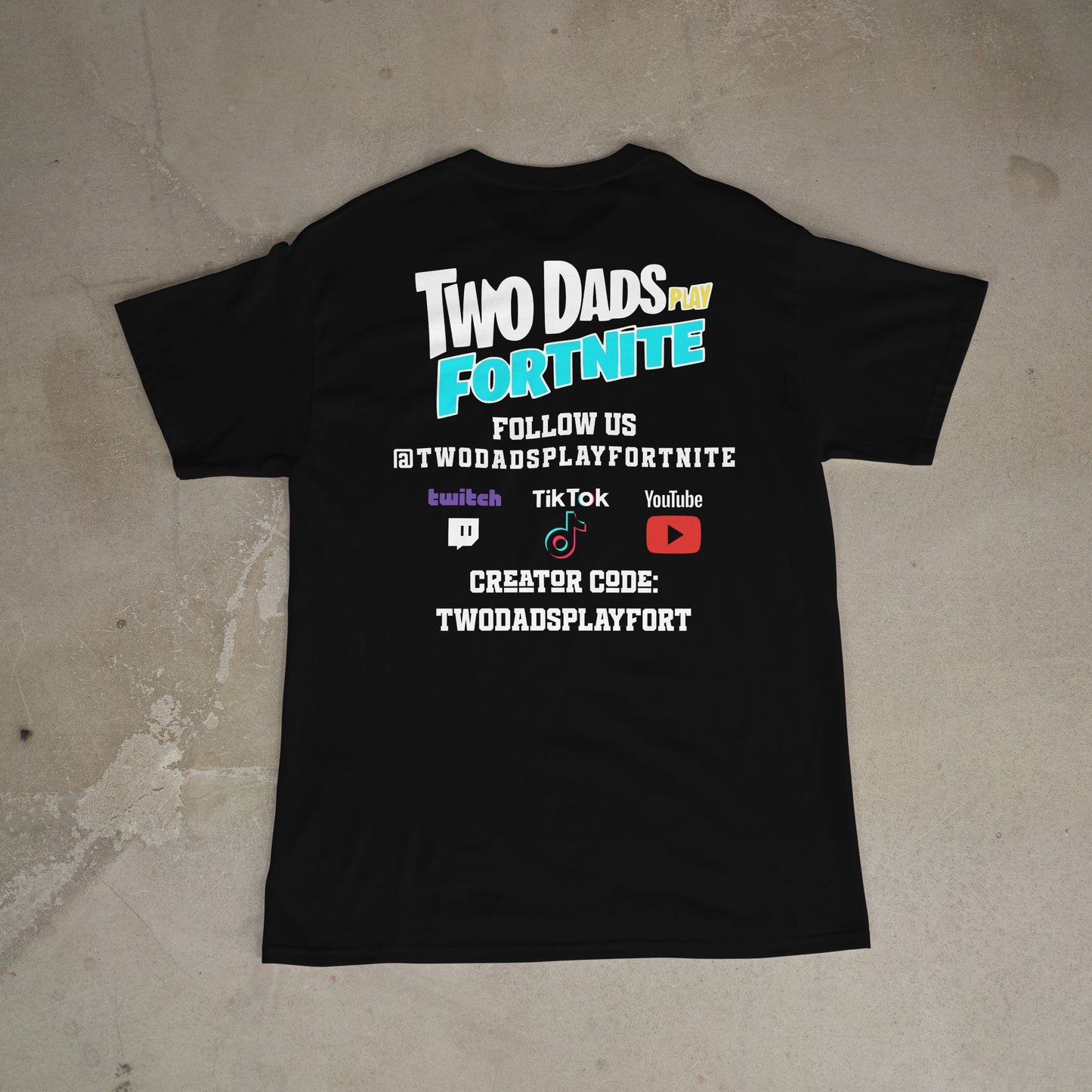 Two Dads Play Fortnite – Official T-Shirt