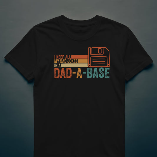 Father's Day Dad a Base Shirt