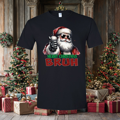 Merry Christmas Bruh T-Shirt