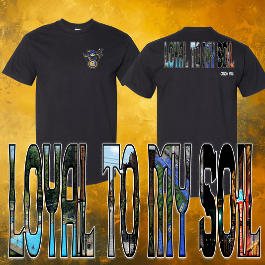 Loyal To My Soil Canon Mac T-Shirt