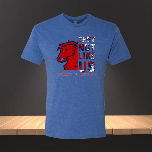 They Not Like Us Mustangs Basketball T-Shirt